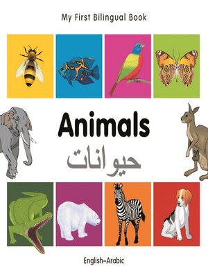 cover image of My First Bilingual Book–Animals (English–Arabic)